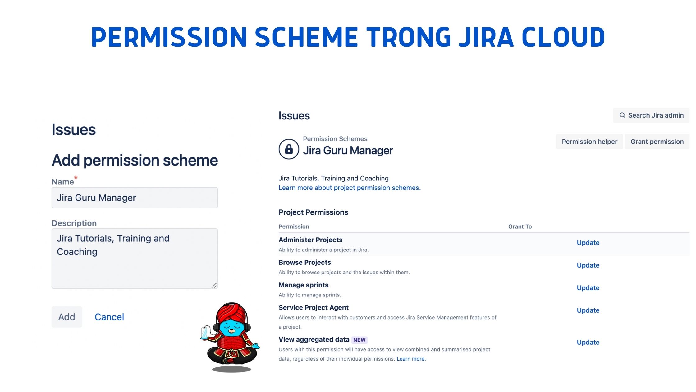 các loại Permission Scheme trong Jira Cloud 1