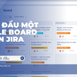 Jira Guru | Bắt đầu một Agile Board trên Jira