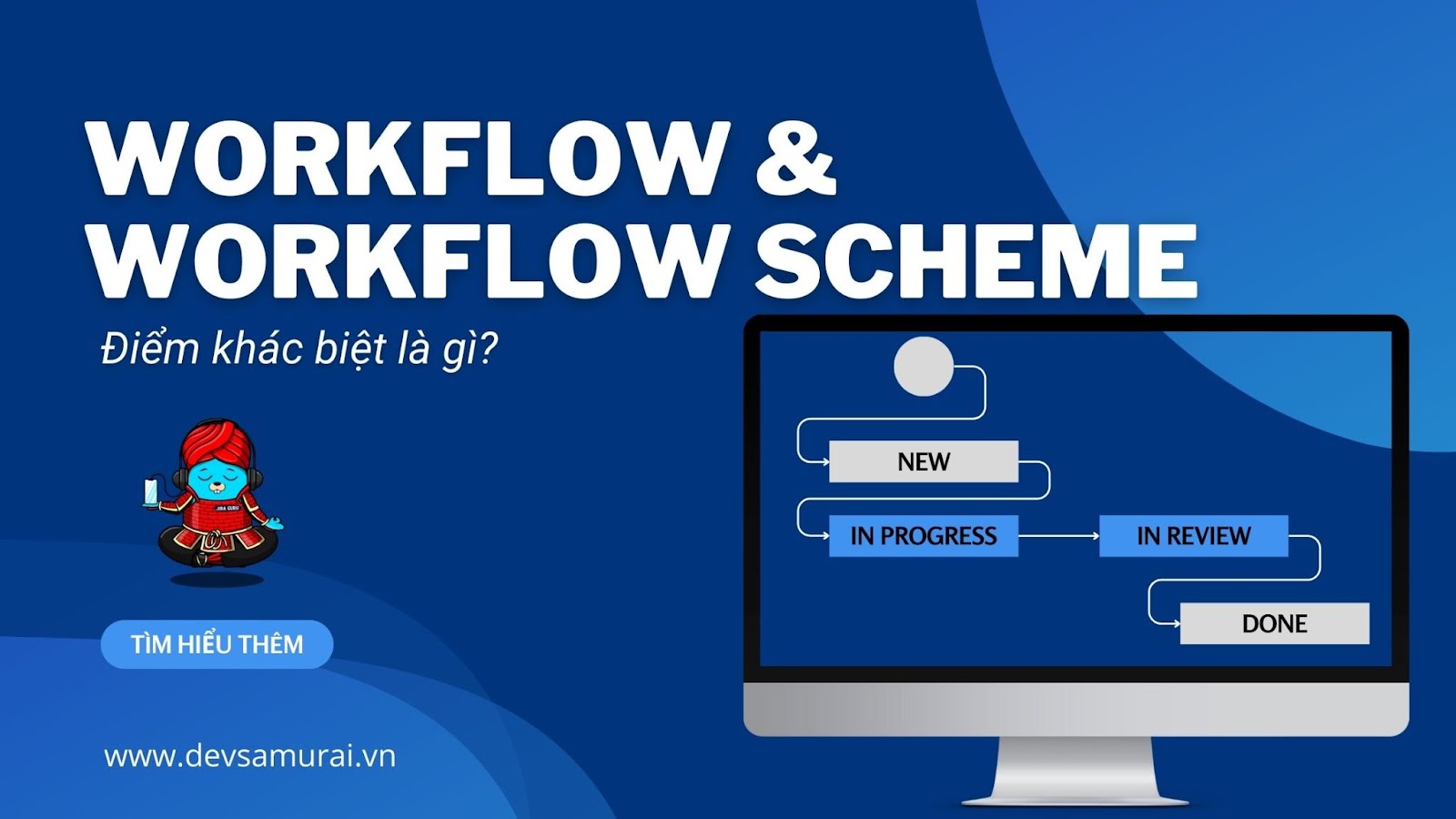 Workflow vs Workflow Scheme